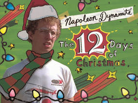 Napoleon Dynamite's The Twelve Days of Christmas by Napoleon Dynamite, 9780740769795