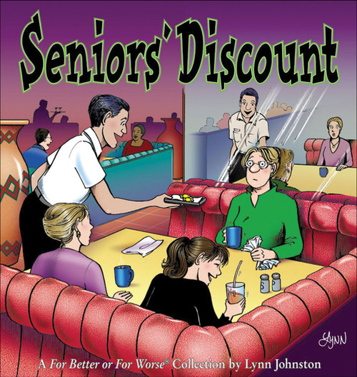 Seniors' Discount (A For Better or For Worse Collection) by Lynn Johnston, 9780740768415