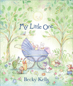 My Little One - 9780740773891 by Becky Kelly, 9780740773891