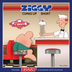 Ziggy Comes Up Short (A Ziggy Collection) by Tom Wilson, 9780740773716