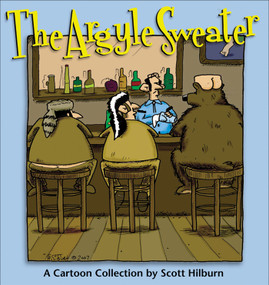 The Argyle Sweater (A Cartoon Collection) by Scott Hilburn, 9780740776953