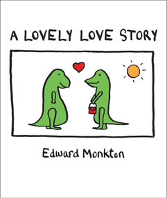 A Lovely Love Story by Edward Monkton, 9780740763083