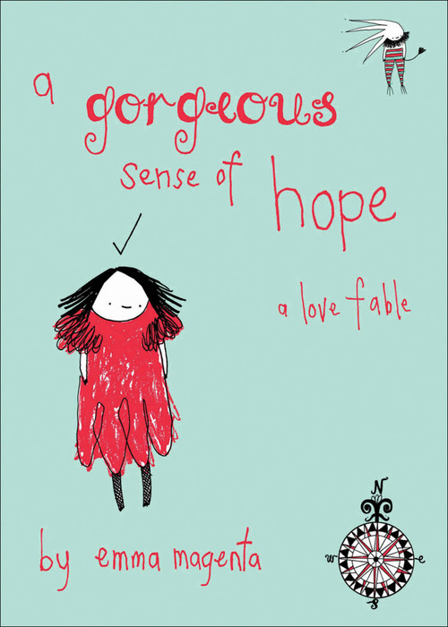 A Gorgeous Sense of Hope (A Love Fable) by Emma Magenta, 9780740760686