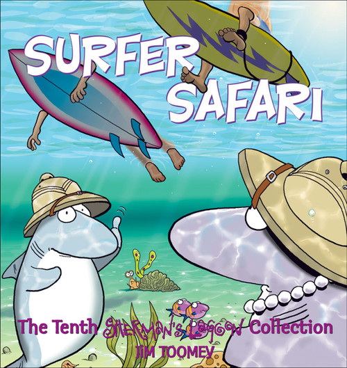 Surfer Safari (The Tenth Sherman's Lagoon Collection) by Jim Toomey, 9780740754524