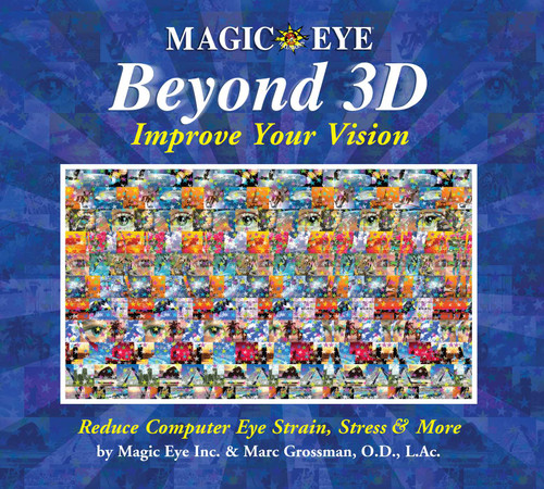 Magic Eye Beyond 3D: Improve Your Vision by Cheri Smith, Marc Grossman, 9780740745270