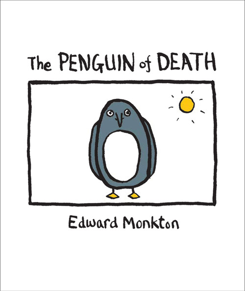 The Penguin of Death by Edward Monkton, 9780740773839