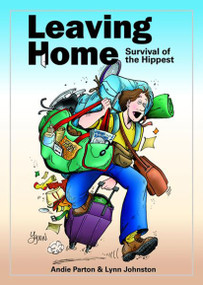 Leaving Home (Survival of the Hippest) by Lynn Johnston, Andie Parton, 9780740733031