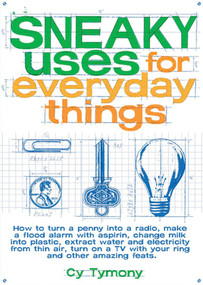 Sneaky Uses for Everyday Things by Cy Tymony, 9780740738593