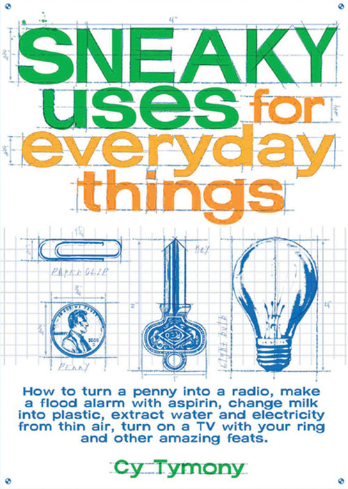 Sneaky Uses for Everyday Things by Cy Tymony, 9780740738593