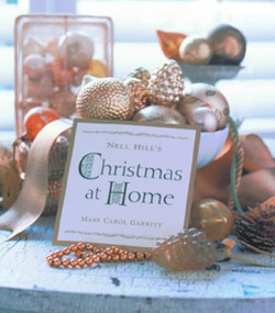 Nell Hill's Christmas At Home by Mary Carol Garrity, 9780740725395