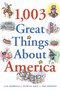 1,003 Great Things About America (Miniature Edition) by Lisa Birnbach, Ann Hodgman, Patricia Marx, 9780740729492