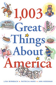 1,003 Great Things About America by Lisa Birnbach, Ann Hodgman, Patricia Marx, 9780740729492