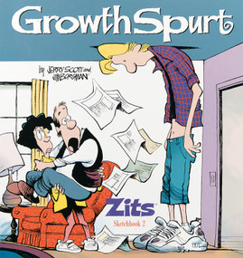 Growth Spurt (Zits Sketchbook 2) by Jerry Scott, Jim Borgman, 9780836278484