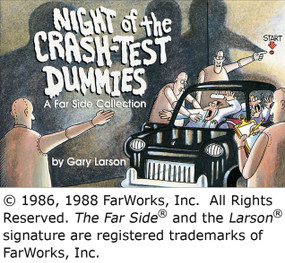 Night of the Crash-Test Dummies by Gary Larson, 9780836220490