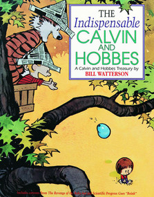 The Indispensable Calvin and Hobbes (A Calvin and Hobbes Treasury) by Bill Watterson, 9780836218985