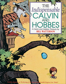 The Indispensable Calvin and Hobbes (A Calvin and Hobbes Treasury) by Bill Watterson, 9780836218985