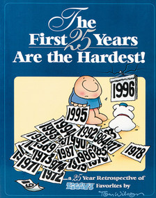 The First 25 Years Are the Hardest (A 25 Year Retrospective of Ziggy) by Tom Wilson, 9780836210330
