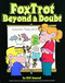 FoxTrot Beyond a Doubt by Bill Amend, 9780836226942