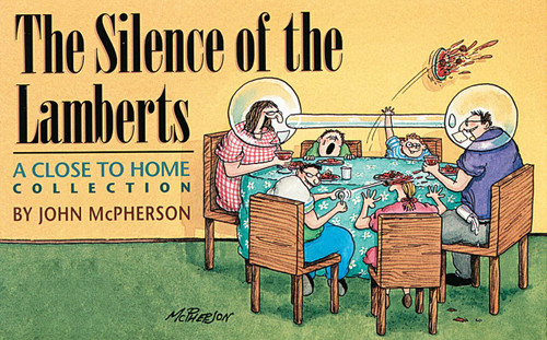 The Silence of the Lamberts (A Close to Home Collection) by John McPherson, 9780836226980