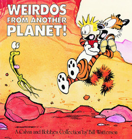 Weirdos from Another Planet! (A Calvin and Hobbes Collection) by Bill Watterson, 9780836218626