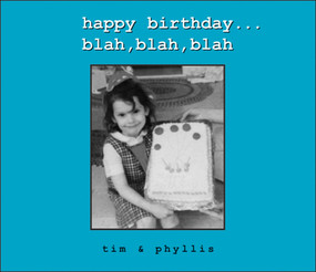 Happy Birthday . . . blah, blah, blah by Mikwright, Ltd., 9780740704925