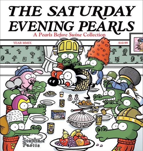 The Saturday Evening Pearls (A Pearls Before Swine Collection) by Stephan Pastis, 9780740773914
