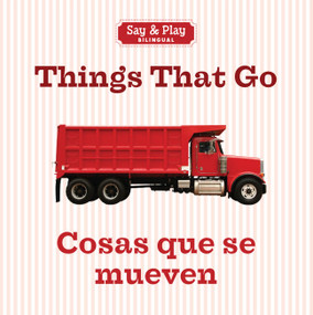 Things That Go/Cosas que se mueven by Union Square & Co., 9781454910428