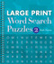 Large Print Word Search Puzzles 2 by Mark Danna, 9781402790300