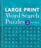 Large Print Word Search Puzzles 2 by Mark Danna, 9781402790300