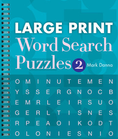 Large Print Word Search Puzzles 2 by Mark Danna, 9781402790300