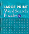 Large Print Word Search Puzzles 2 by Mark Danna, 9781402790300