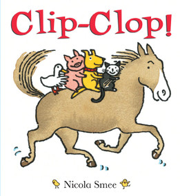 Clip-Clop by Nicola Smee, 9781905417605