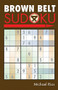 Brown Belt Sudoku® by Michael Rios, 9781402735974