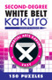 Second-Degree White Belt Kakuro by Conceptis Puzzles, 9781402787942