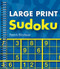 Large Print Sudoku by Patrick Blindauer, 9781402773532