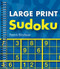 Large Print Sudoku by Patrick Blindauer, 9781402773532