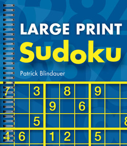 Large Print Sudoku by Patrick Blindauer, 9781402773532