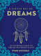 A Little Bit of Dreams (An Introduction to Dream Interpretation) by Stase Michaels, 9781454913016