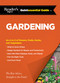 Reader's Digest Quintessential Guide to Gardening (An A to Z of Lawns, Flowers, Shrubs, Fruits, and Vegetables) by Editors at Reader's Digest, 9781621452911