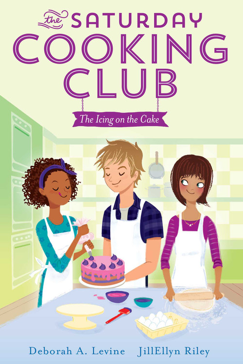 The Icing on the Cake by Deborah A. Levine, JillEllyn Riley, 9781442499423