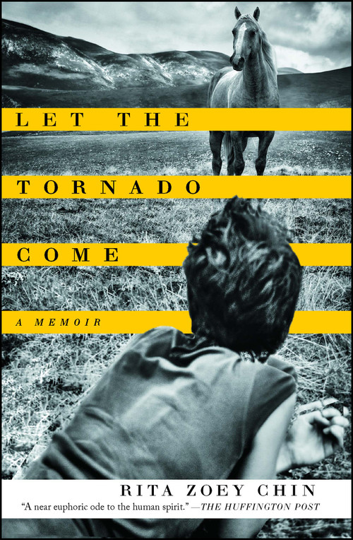 Let the Tornado Come (A Memoir) by Rita Zoey Chin, 9781476734873