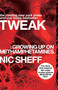 Tweak (Growing Up on Methamphetamines) - 9781416972198 by Nic Sheff, 9781416972198