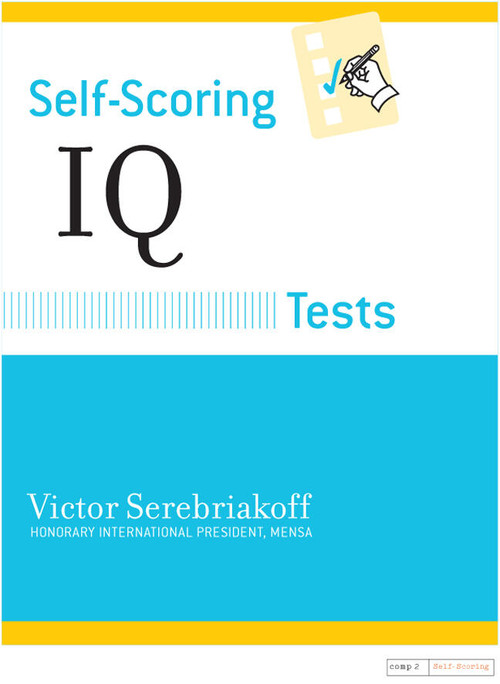 Self-Scoring IQ Tests by Victor Serebriakoff, 9780760701645