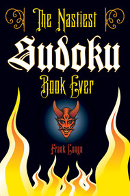 The Nastiest Sudoku Book Ever by Frank Longo, 9781402780158