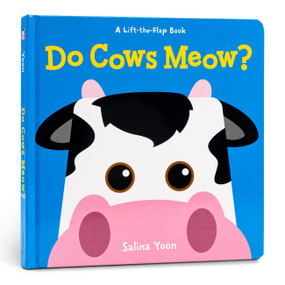 Do Cows Meow? by Salina Yoon, 9781402789564
