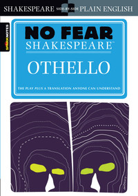 Othello (No Fear Shakespeare Side-by-Side Plain English) by William Shakespeare, SparkNotes, 9781586638528
