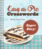 Easy as Pie Crosswords: Super Easy! (72 Relaxing Puzzles) by Stanley Newman, 9781402797422