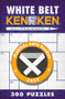 White Belt KenKen® by Tetsuya Miyamoto, 9781454904175