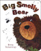Big Smelly Bear by Britta Teckentrup, 9781907967658