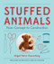 Stuffed Animals (From Concept to Construction) by Abigail Patner Glassenberg, 9781454703648